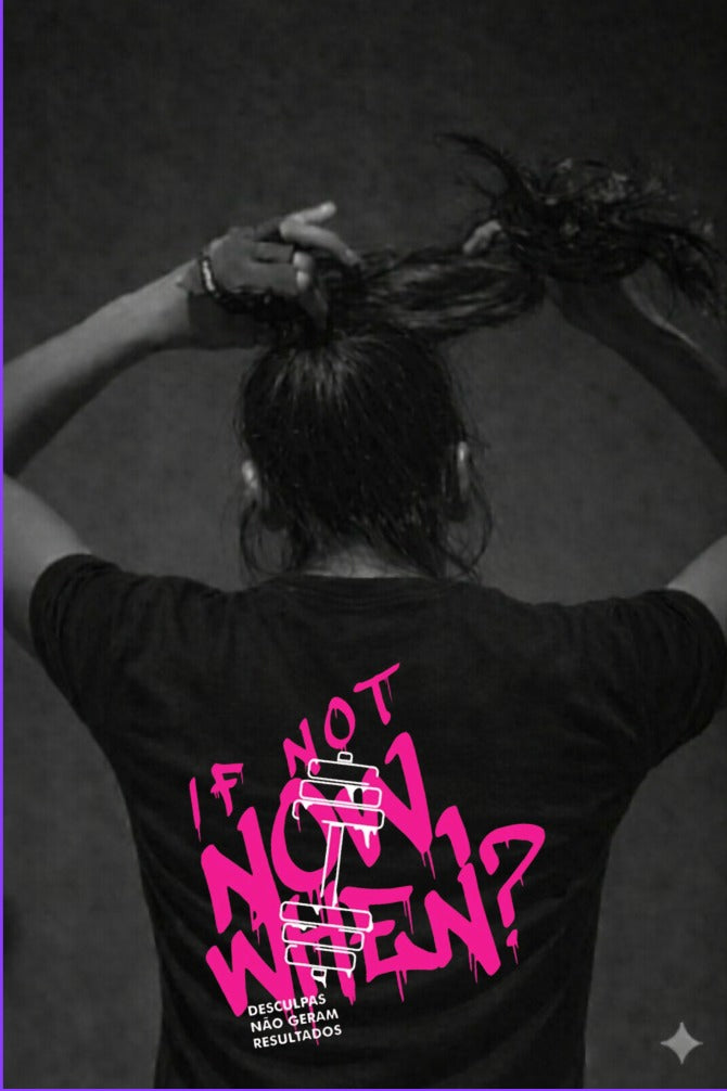 If Not Now When? Gym Motivation Terry Oversized T-Shirts – (Unisex Cotton)